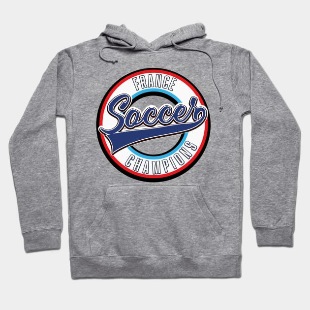 France Soccer Champions logo Hoodie by nickemporium1